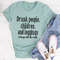Drunk People Children And Leggings Tee2.jpg