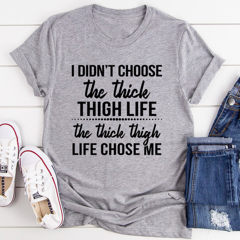 The Thick Thigh Life Tee (2).jpg