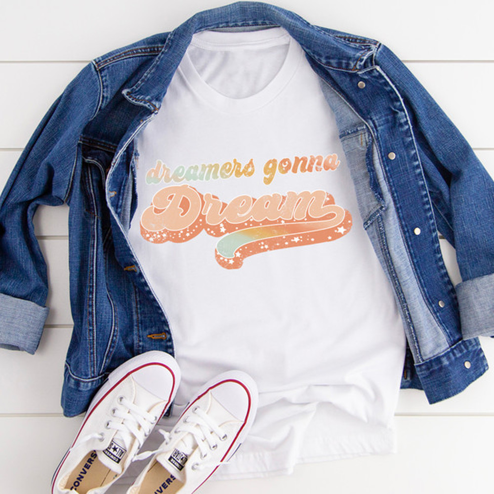 Dreamers Gonna Dream Tee..jpg