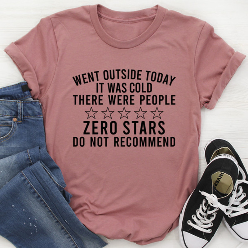 Went Outside Today Tee (3).jpg