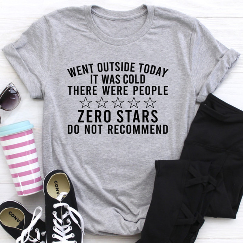 Went Outside Today Tee (2).jpg