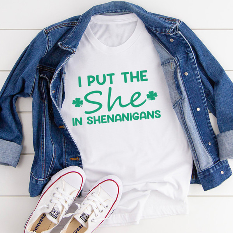 I Put The She In Shenanigans Tee (4).jpg