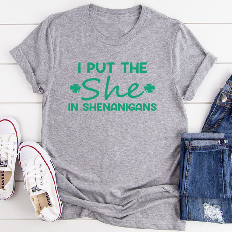 I Put The She In Shenanigans Tee (2).jpg