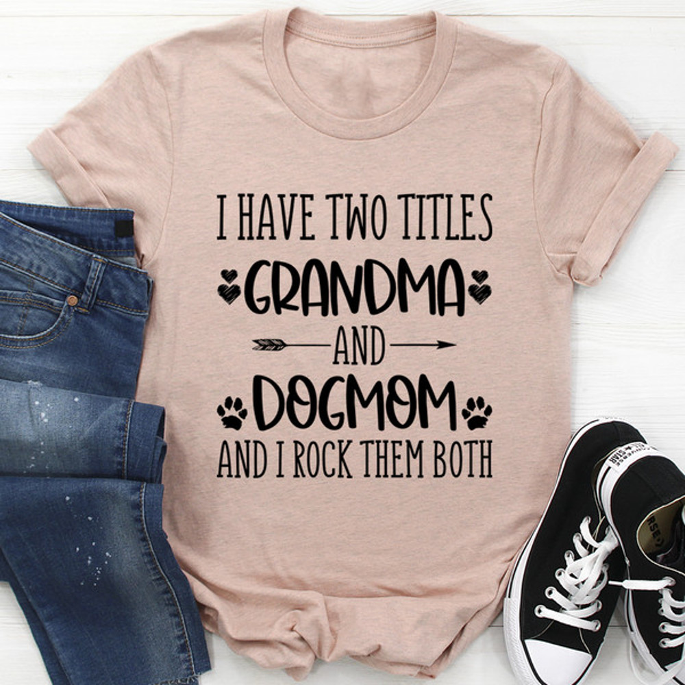 Grandma & Dogmom Tee (3).jpg