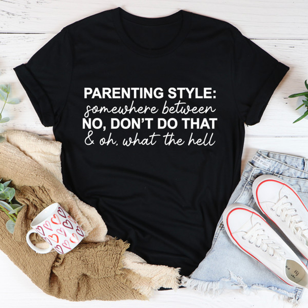 Parenting Style Tee.jpg