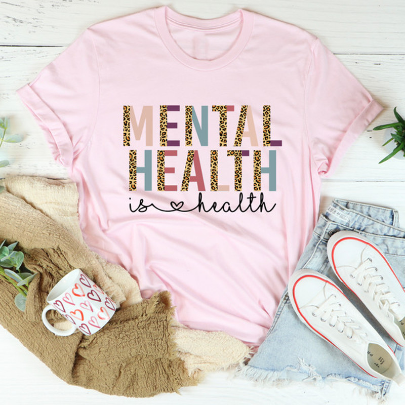 Mental Health Is Health Tee ..jpg