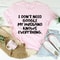My Husband Knows Everything Tee (2).jpg