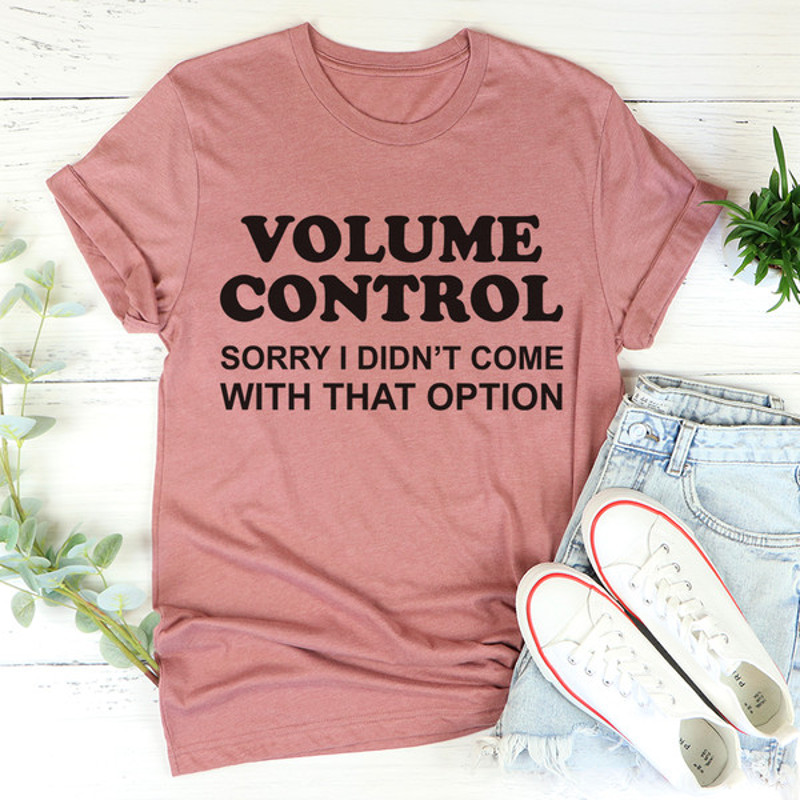 Volume Control Tee (3).jpg