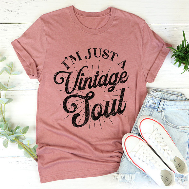 I'm Just A Vintage Soul Tee4.jpg