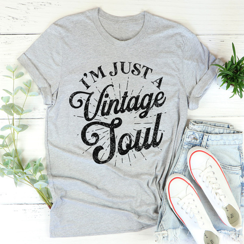 I'm Just A Vintage Soul Tee3.jpg