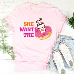 she wants donuts tee