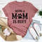 Being A Mom Is Ruff Tee3.jpg