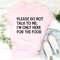 Please Do Not Talk To Me Tee4.jpg