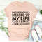 I Accidentally Messed Up My Life Tee4.jpg