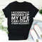 I Accidentally Messed Up My Life Tee2.jpg