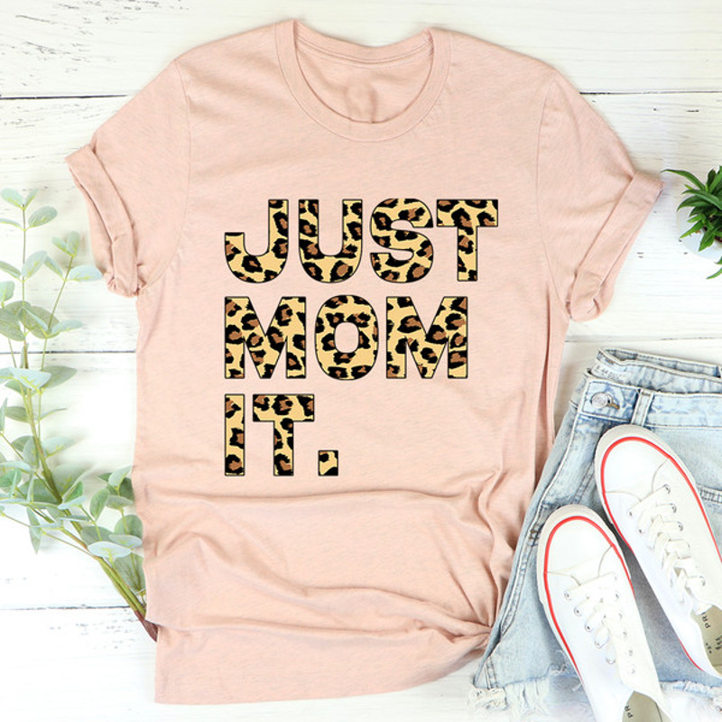 Just Mom It Tee3.jpg