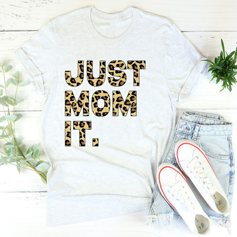 Just Mom It Tee4.jpg