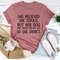 She Believed She Could But Her Dog Was Asleep On Her Lap Tee4.jpg