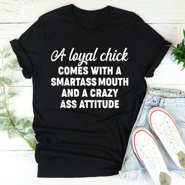 Loyal Chick Tee ..jpg