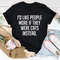 I'd Like People More If They Were Cats Instead Tee..jpg
