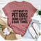 I Just Want To Pet Dogs Drink Coffee & Bake Things Tee.jpg