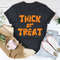 Thick Or Treat Tee2.jpg