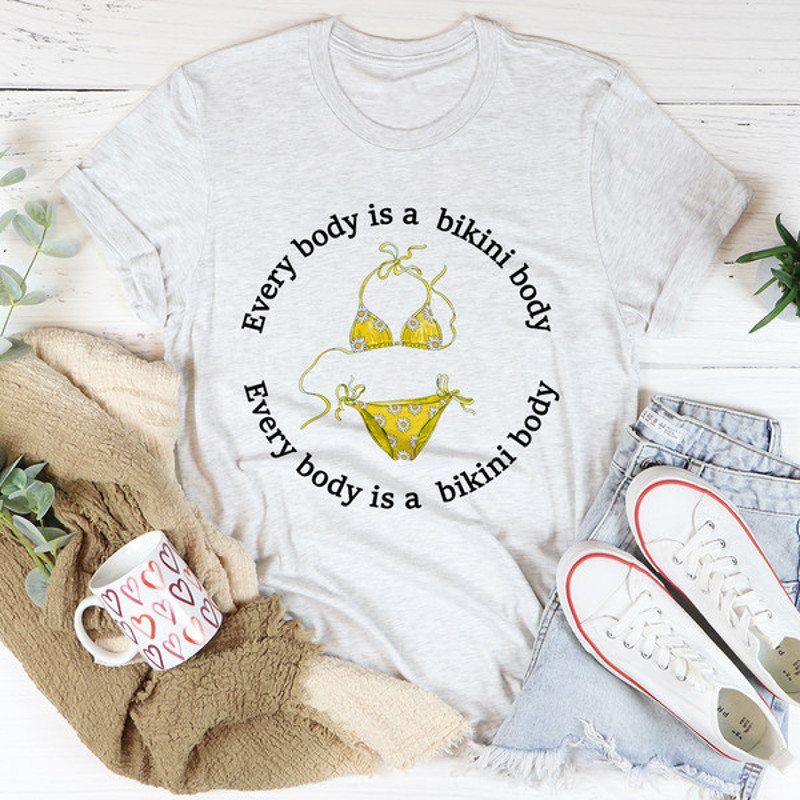 Every Body Is A Bikini Body Tee ...jpg