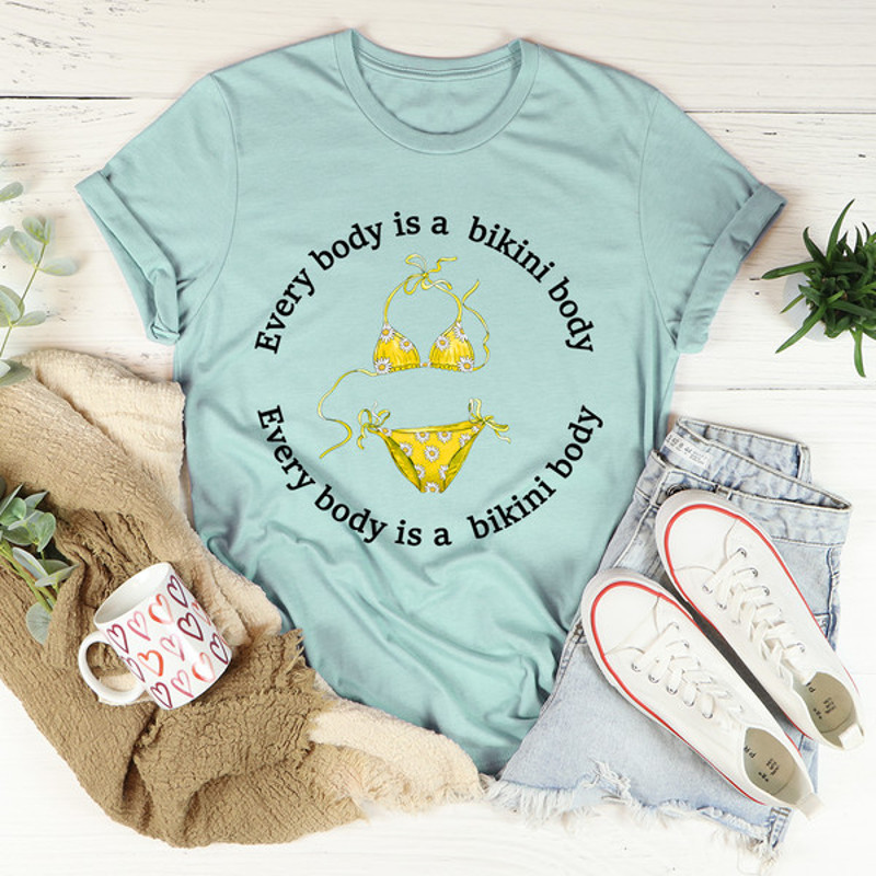 Every Body Is A Bikini Body Tee..jpg