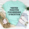 Positive I Need A Vacation Tee (2).jpg