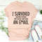 I Survived Another Meeting Tee (3).jpg