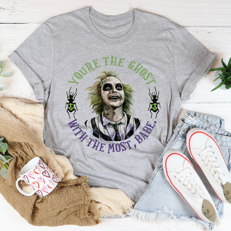 You're The Ghost With The Most Babe Tee1.jpg