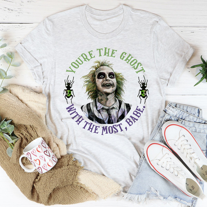 You're The Ghost With The Most Babe Tee2.jpg