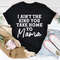 I Ain't The Kind You Take Home To Mama Tee (2).jpg