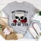 Not Everyone's Cup Of Tea Tee..jpg