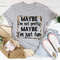 I'm Just Fun Tee..jpg