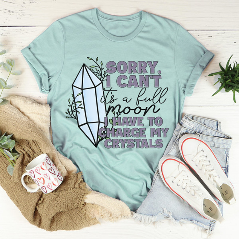 I Have To Charge My Crystals Tee ..jpg