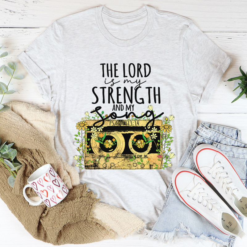 The Lord Is My Strength And My Song Tee.jpg