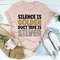 Silence Is Golden Duct Tape Is Silver Tee..jpg