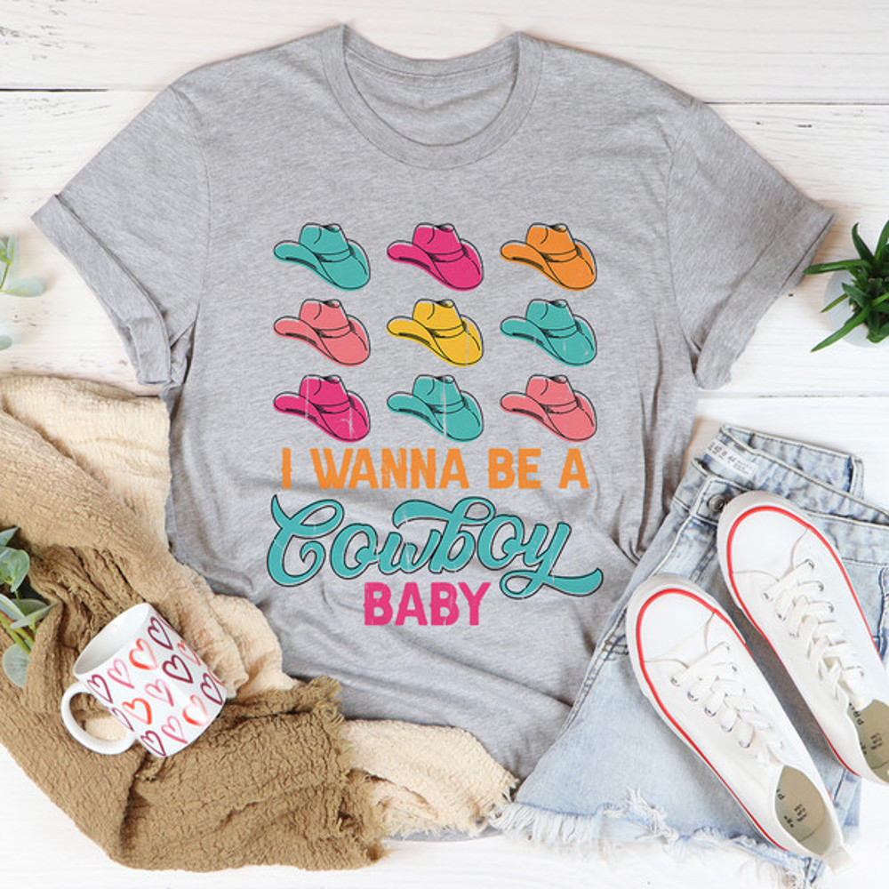 I Wanna Be A Cowboy Baby Tee..jpg
