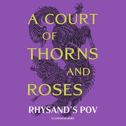 A Court of Thorns and Roses: Rhysand's POV by IllyrianTremors (PDF of all parts combined - with Cover)bo