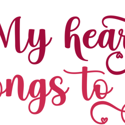 my heart belongs to you png, valentine png, valentine clipart, valentine sublimation, holiday png, png file download