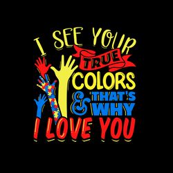 i see your autism awareness svg, autism svg, awareness svg, autism logo svg, autism heart svg, digital download