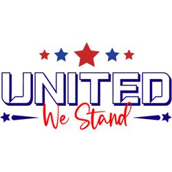 United we stand Svg, 4th of July Svg, Fourth of july svg, Happy 4th of July Svg, Digital download