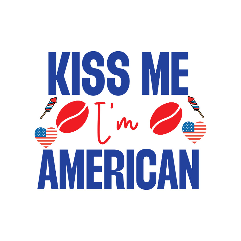 Kiss Me Im American-01.jpg