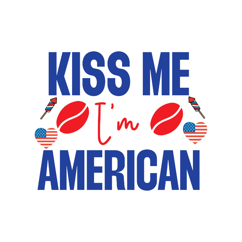 Kiss Me Im American-01.jpg
