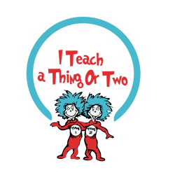 i teach a thing dr seuss svg, cat in the hat svg, dr seuss hat svg, green eggs and ham svg, dr seuss for teachers svg