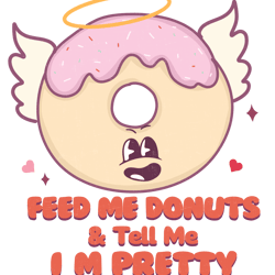 Feed Me Donuts And Tell PNG, Retro Valentine Png, Valentine Png, Pink Valentine Png, Love XOXO Png, Funny Valentine Png