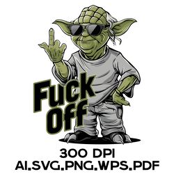Master Yoda Shows The Middle Finger 3 Digital Files Ai.SVG.PNG.EPS.PDF