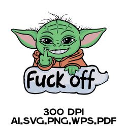 Master Yoda Shows The Middle Finger 5 Digital Files Ai.SVG.PNG.EPS.PDF