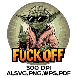 Master Yoda Shows The Middle Finger 12 Digital Files Ai.SVG.PNG.EPS.PDF